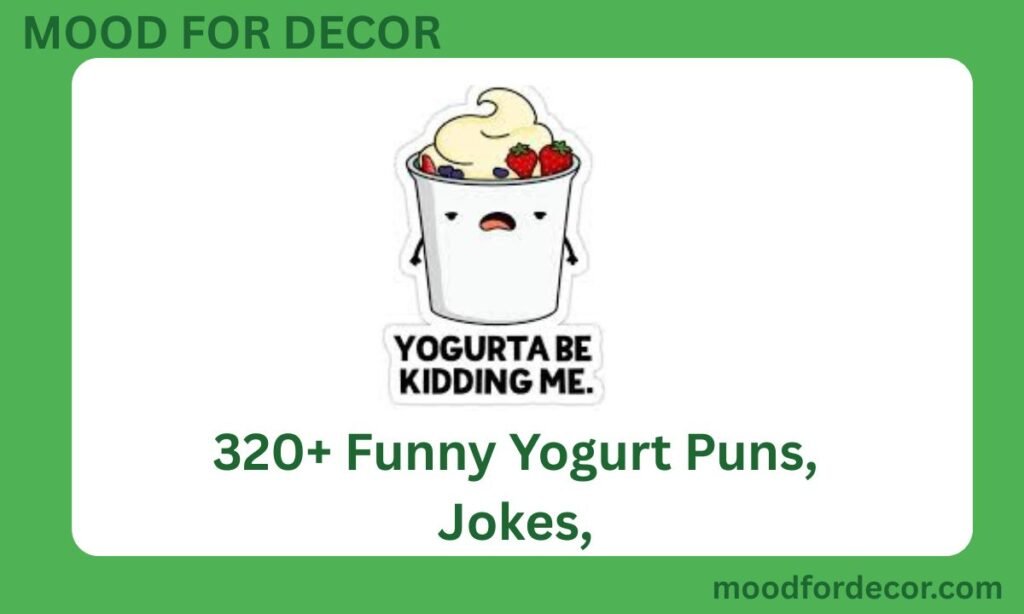 320+ Funny Yogurt Puns, Jokes