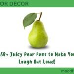 350+ Juicy Pear Puns to Make You Laugh Out Loud!