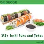 350+ Sushi Puns and Jokes