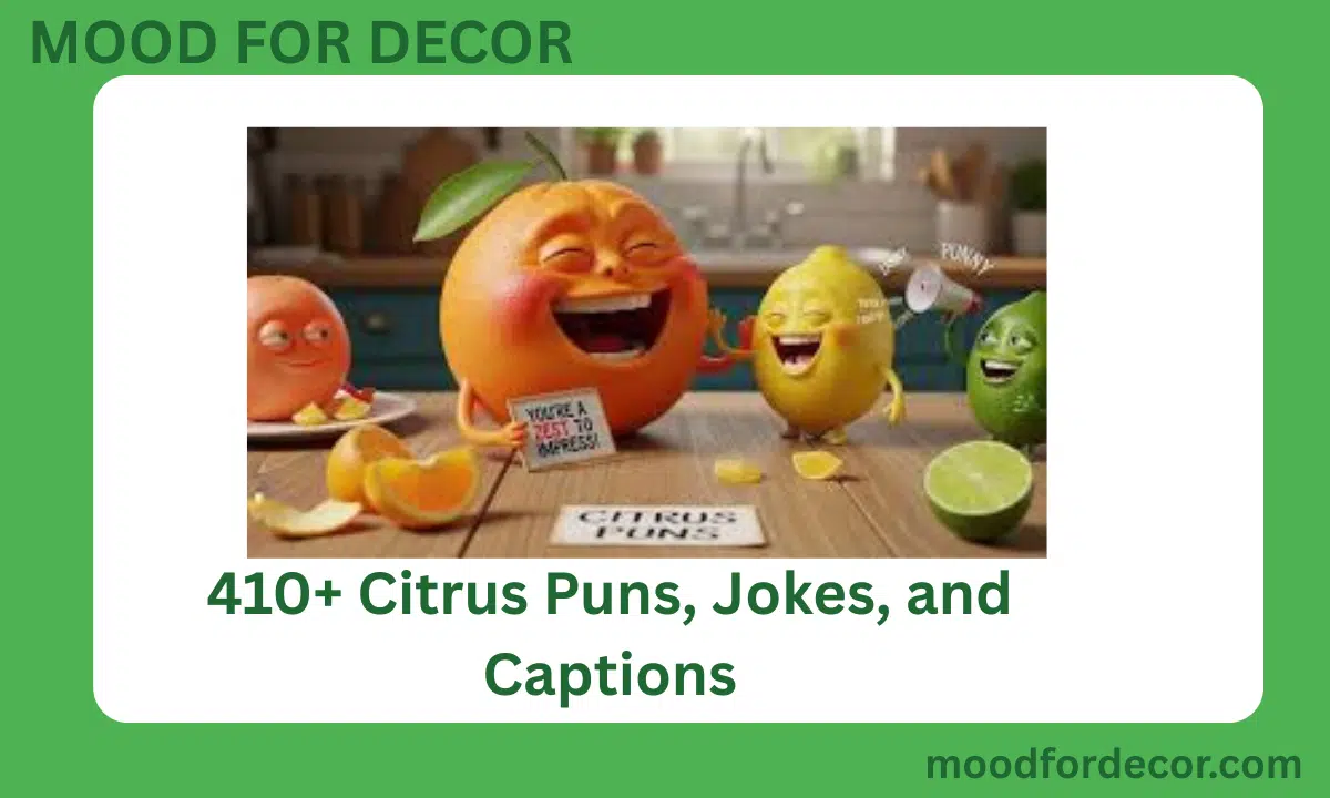 410+ Citrus Puns, Jokes, and Caption