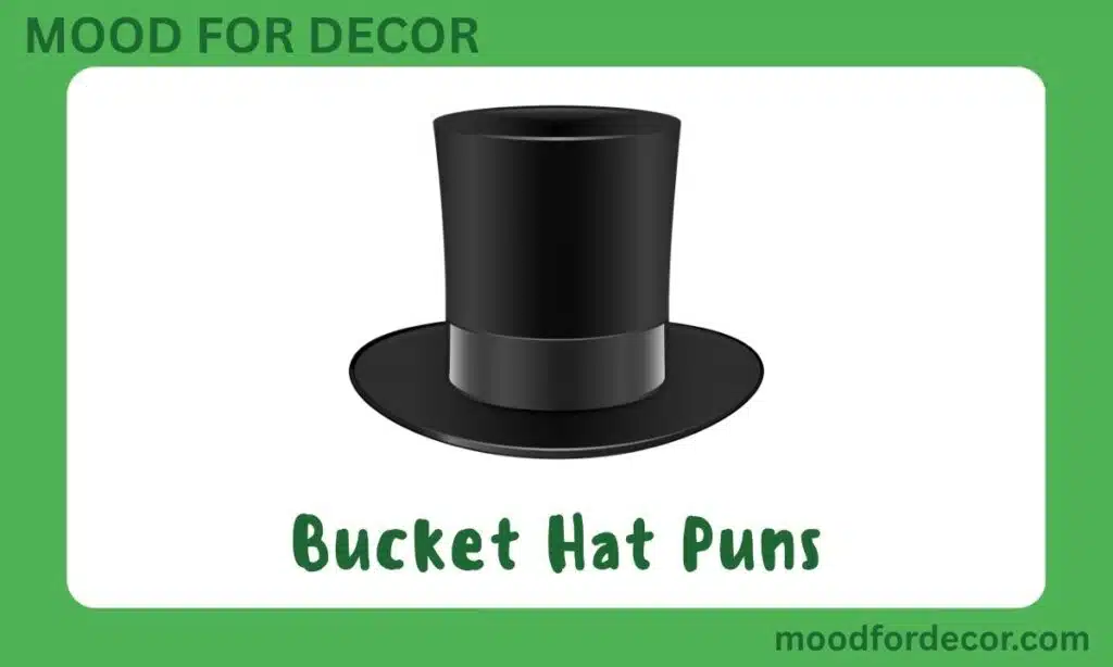 Bucket Hat Puns