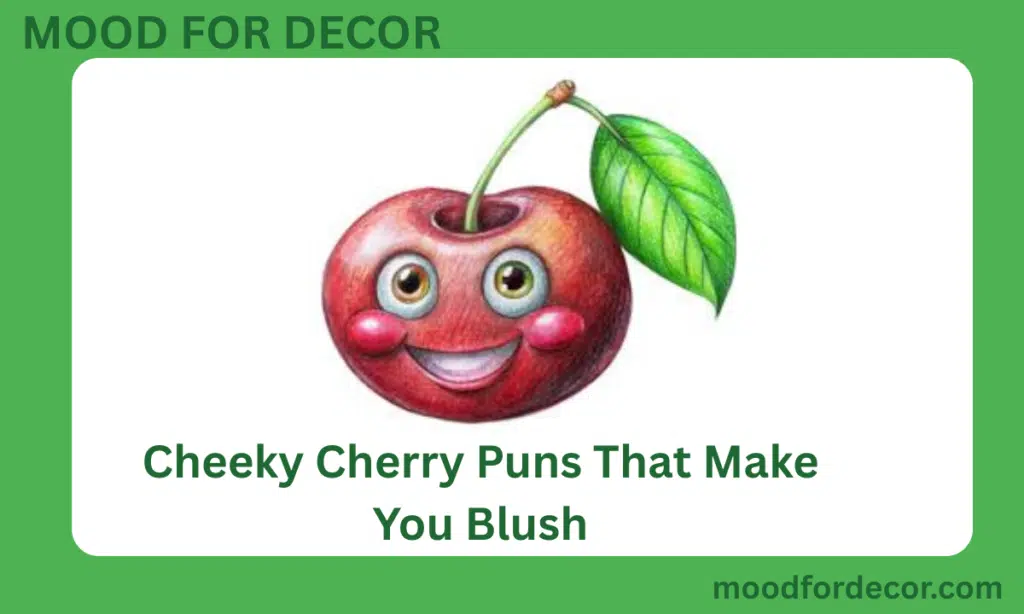 Cheeky Cherry Puns That Make You Blush