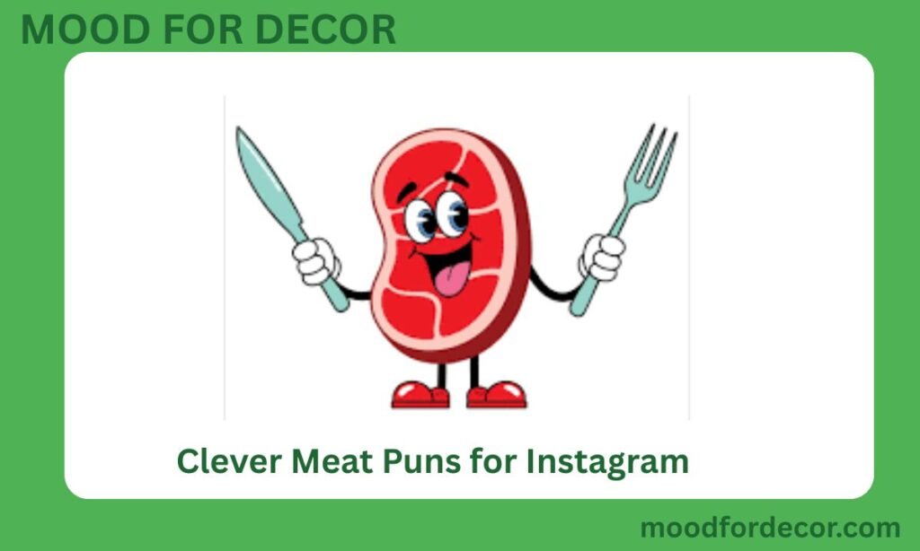 Clever Meat Puns for Instagram