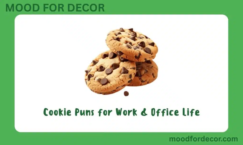 Cookie Puns for Work & Office Life