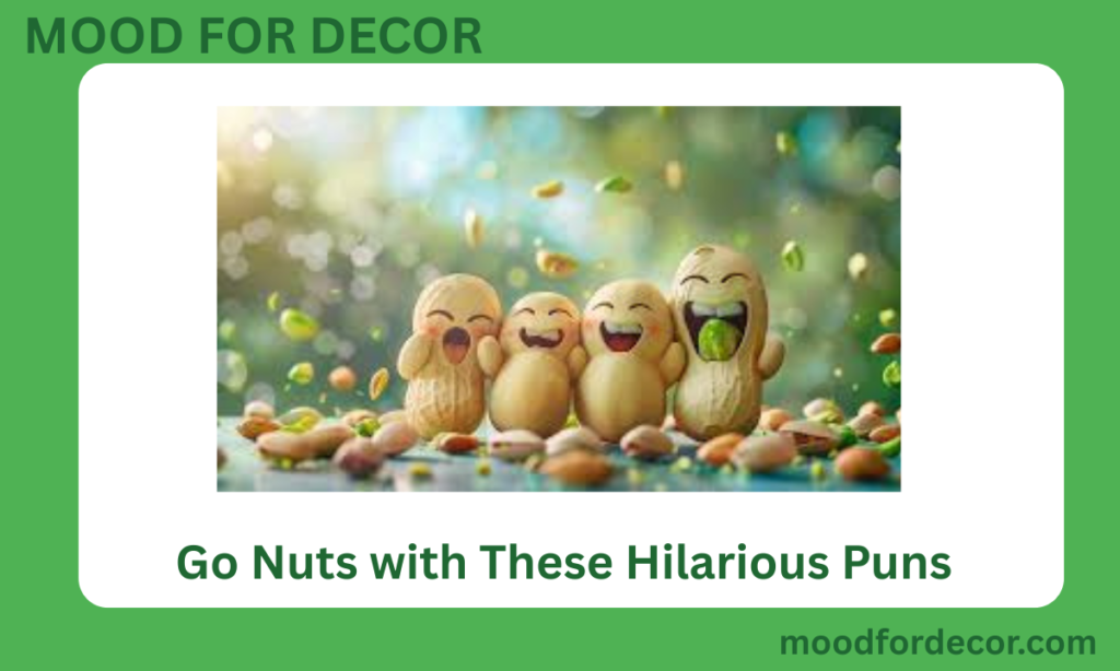 Go Nuts with These Hilarious Puns