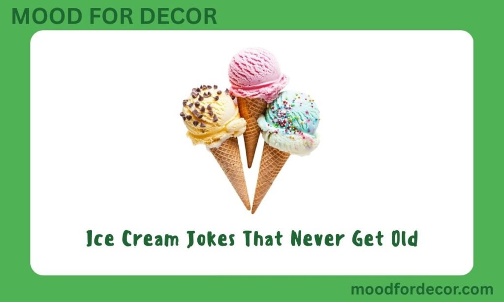 Ice Cream Jokes That Never Get Old