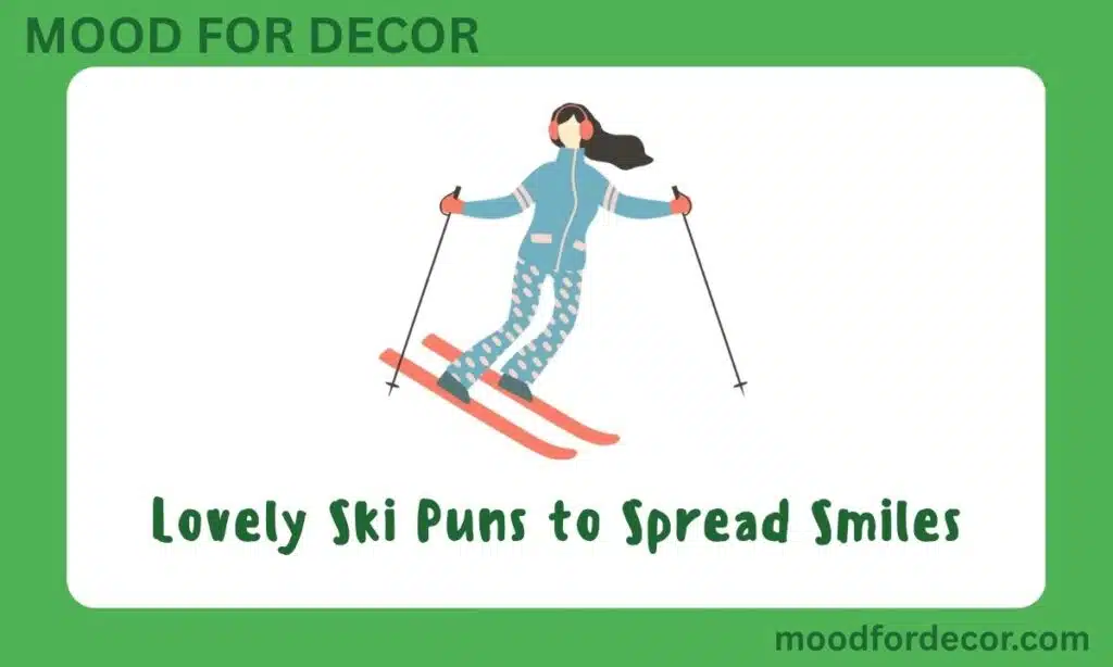Lovely Ski Puns to Spread Smiles