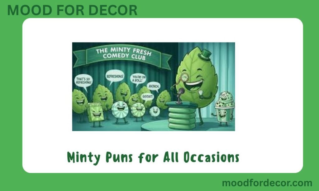 Minty Puns for All Occasions