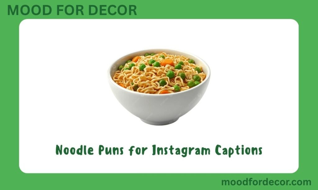 Noodle Puns for Instagram Captions