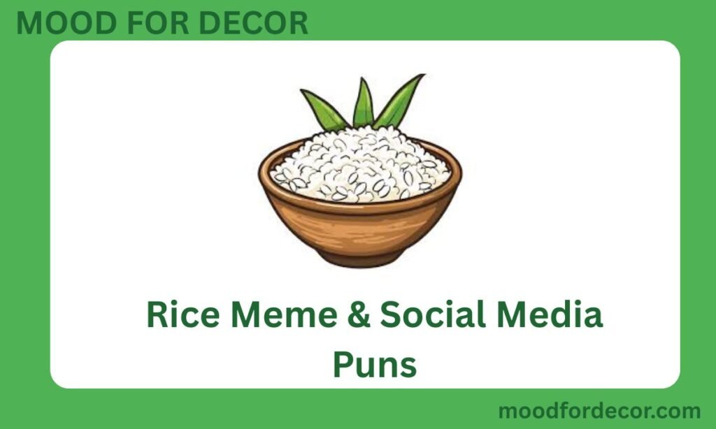 Rice Meme & Social Media Puns