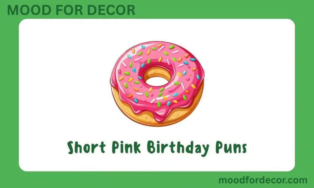 Short Pink Birthday Puns