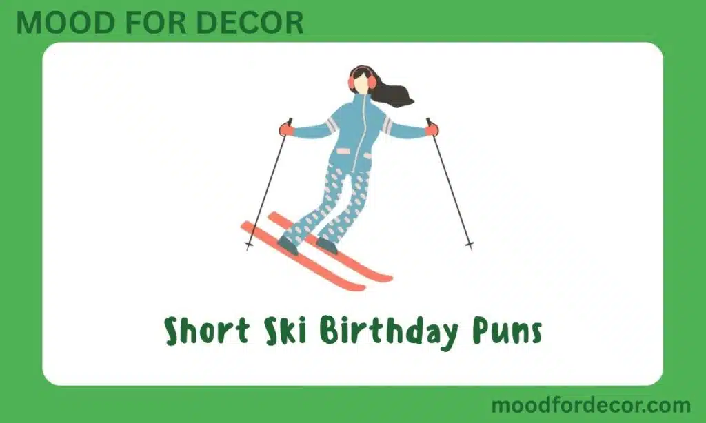 Short Ski Birthday Puns