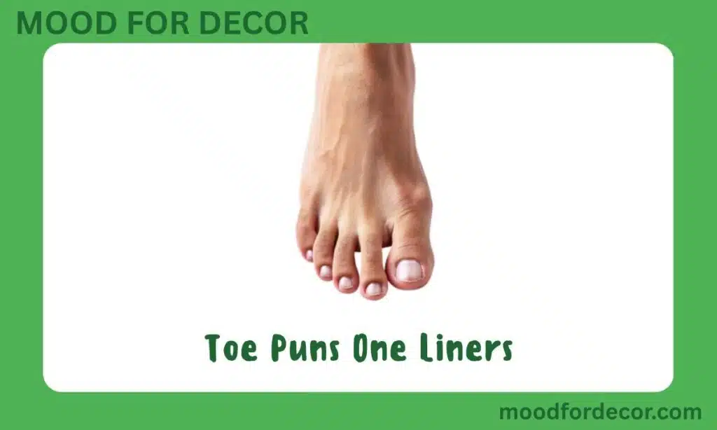 Toe Puns One Liners