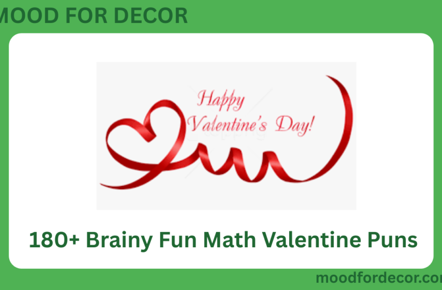 180+ Brainy Fun Math Valentine Puns