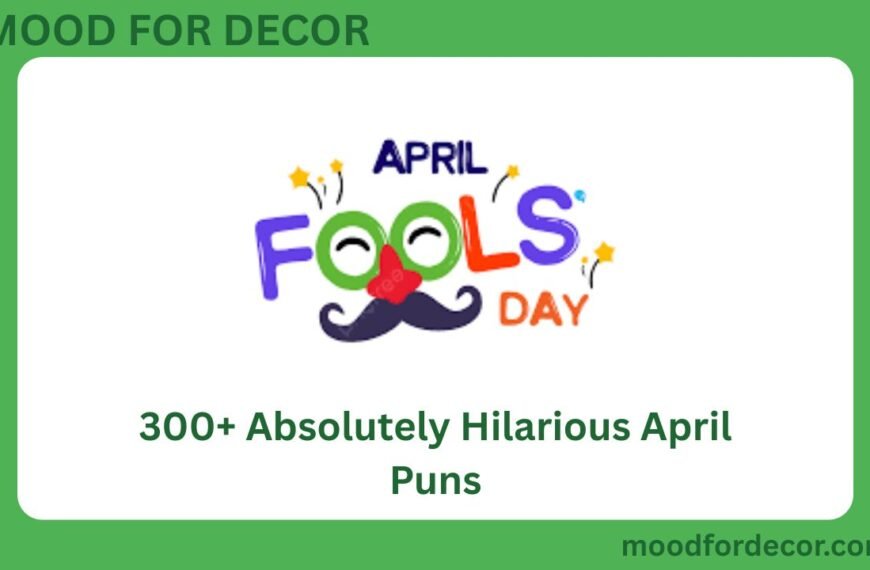 300+ Absolutely Hilarious April Pun