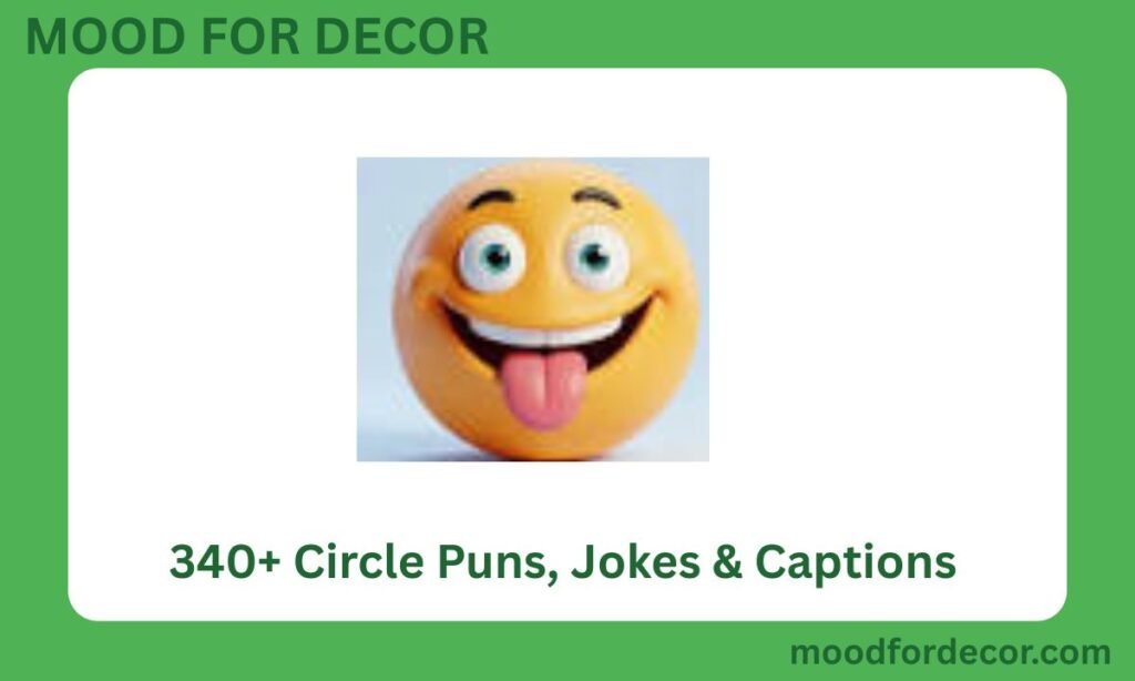 340+ Circle Puns, Jokes & Captions