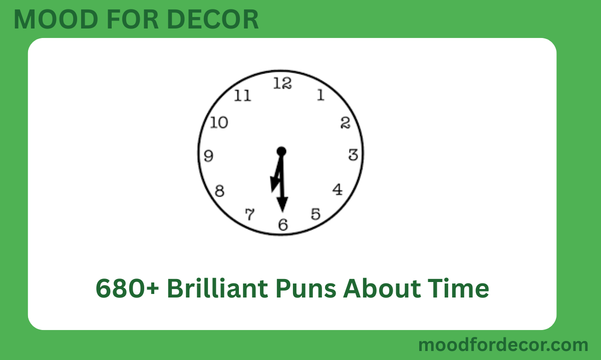 680+ Brilliant Puns About Time