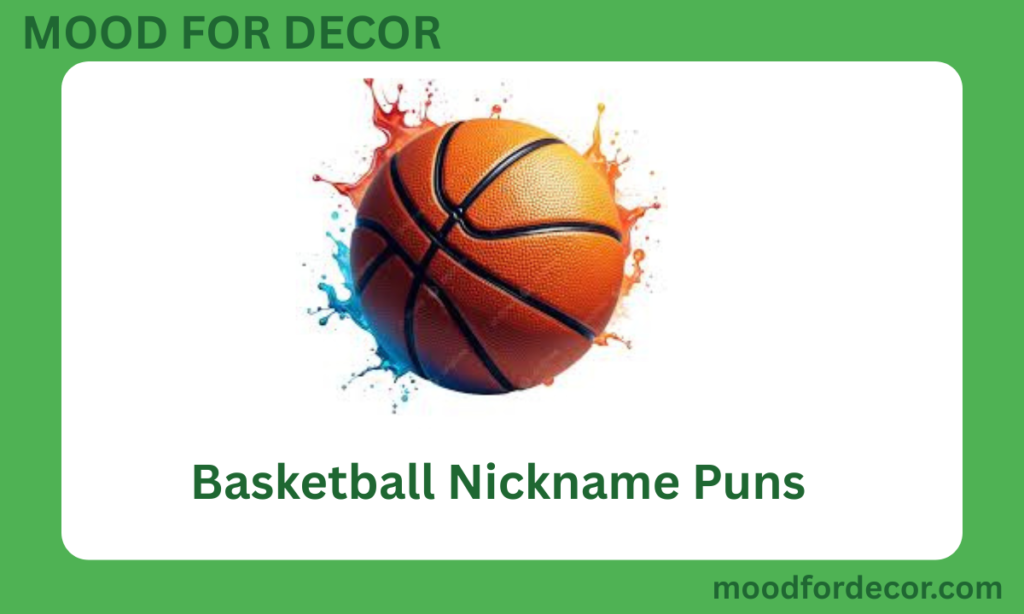 Basketball Nickname Puns