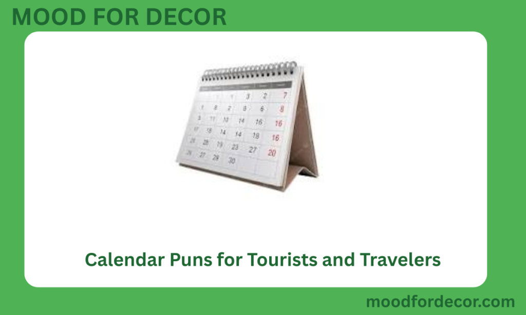 Calendar Puns for Tourists and Travelers