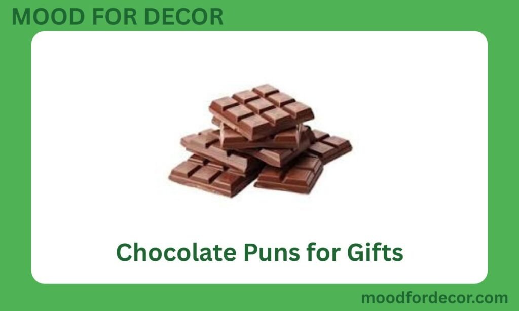Chocolate Puns for Gifts