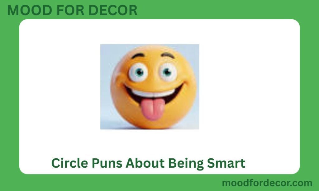 Circle Puns About Being Smart