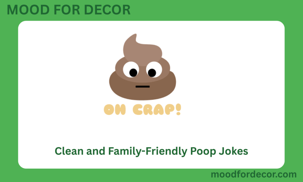Clean and Family-Friendly Poop Jokes