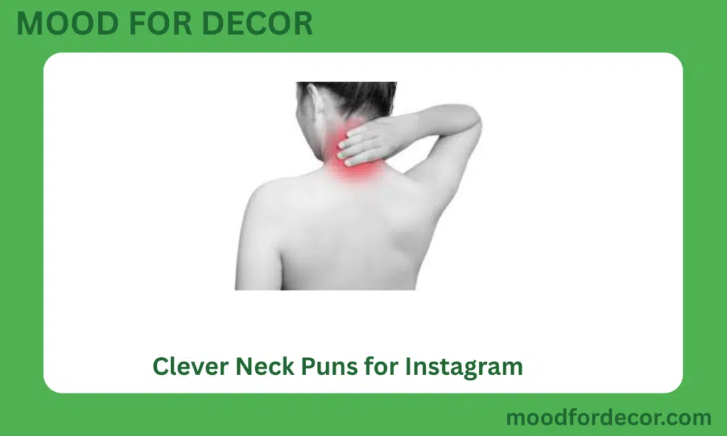 Clever Neck Puns for Instagram