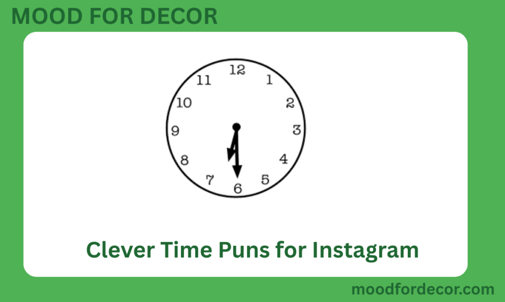Clever Time Puns for Instagram