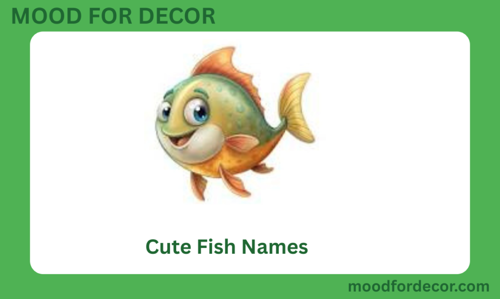 Cute Fish Names