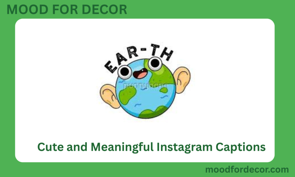 Cute and Meaningful Instagram Captions