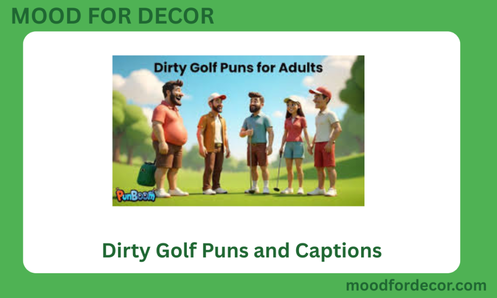 Dirty Golf Puns and Captions