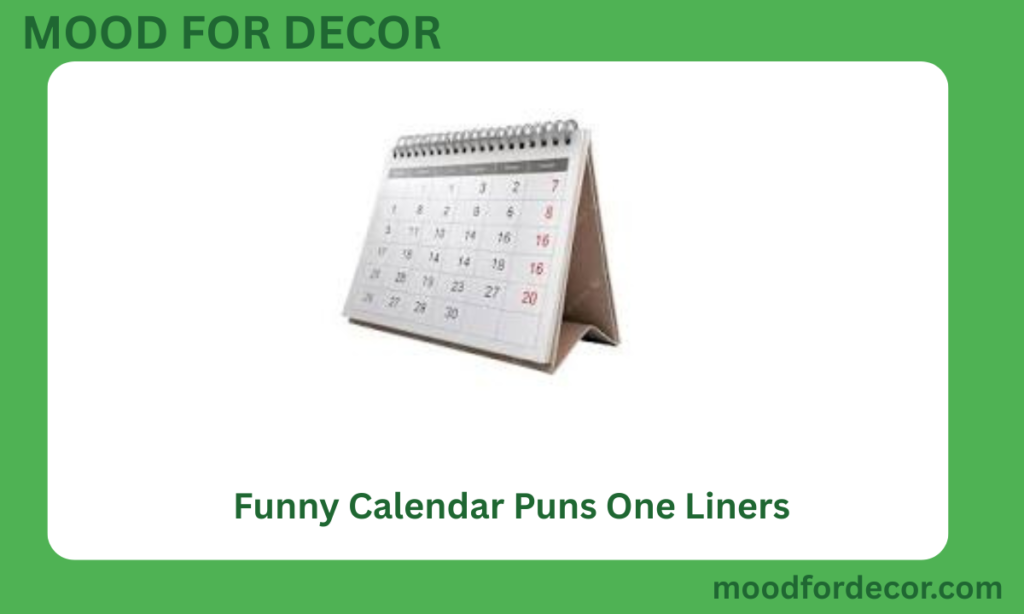 Funny Calendar Puns One Liners