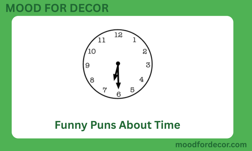 Funny Puns About Time