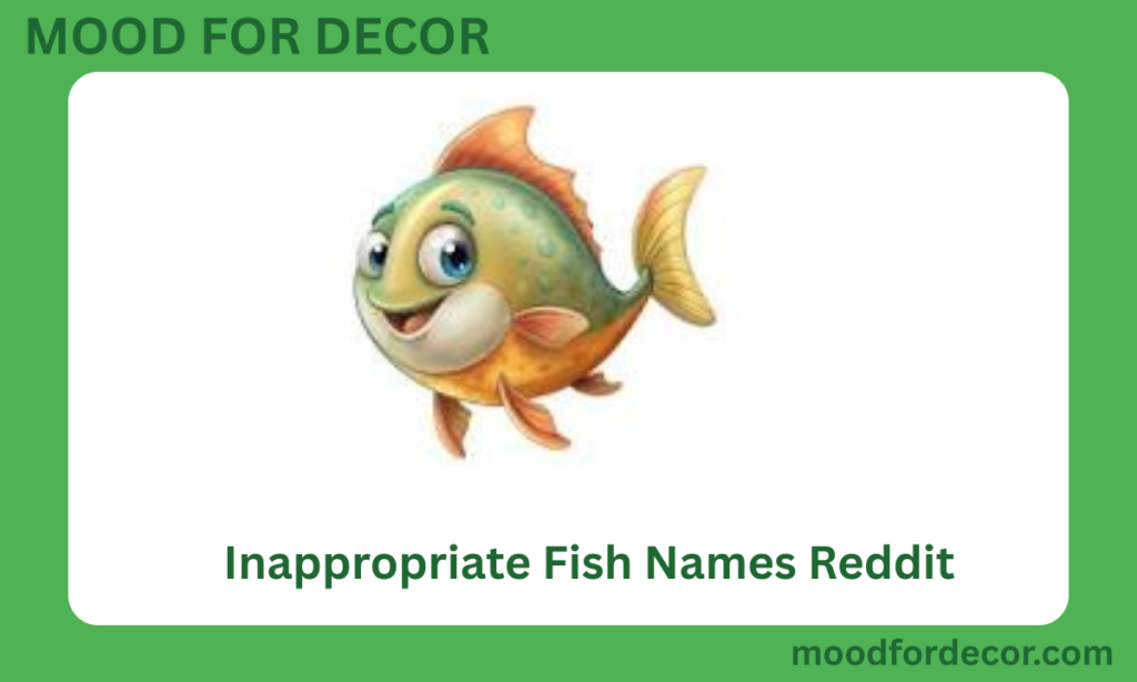 Inappropriate Fish Names Reddit