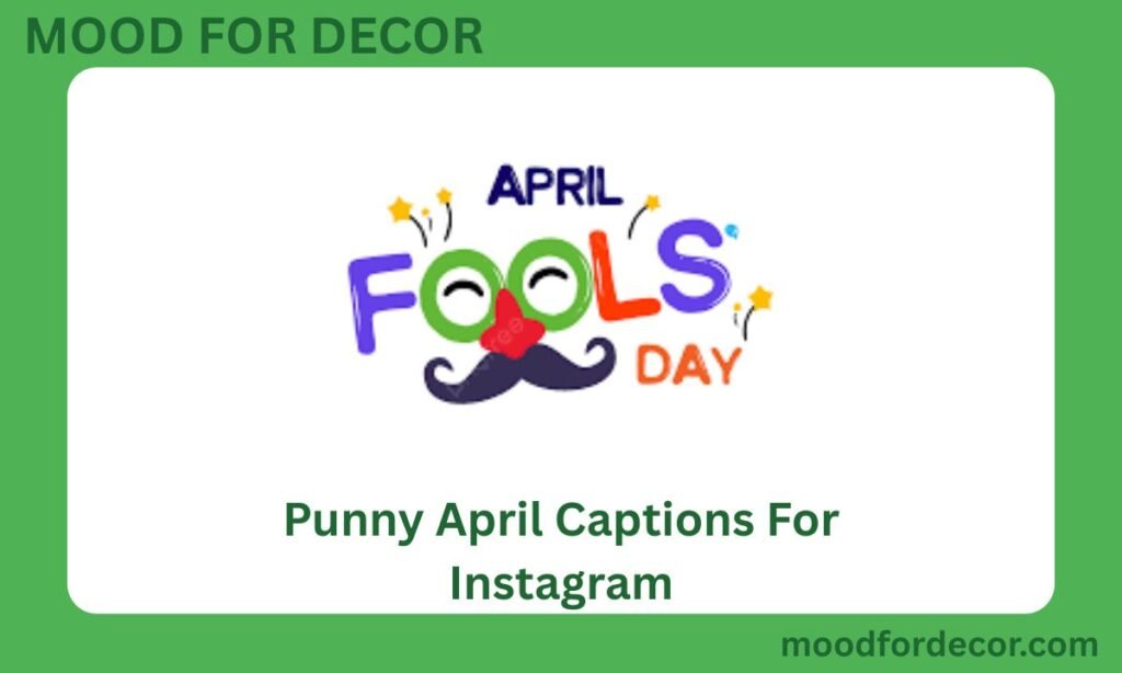 Punny April Captions For Instagram