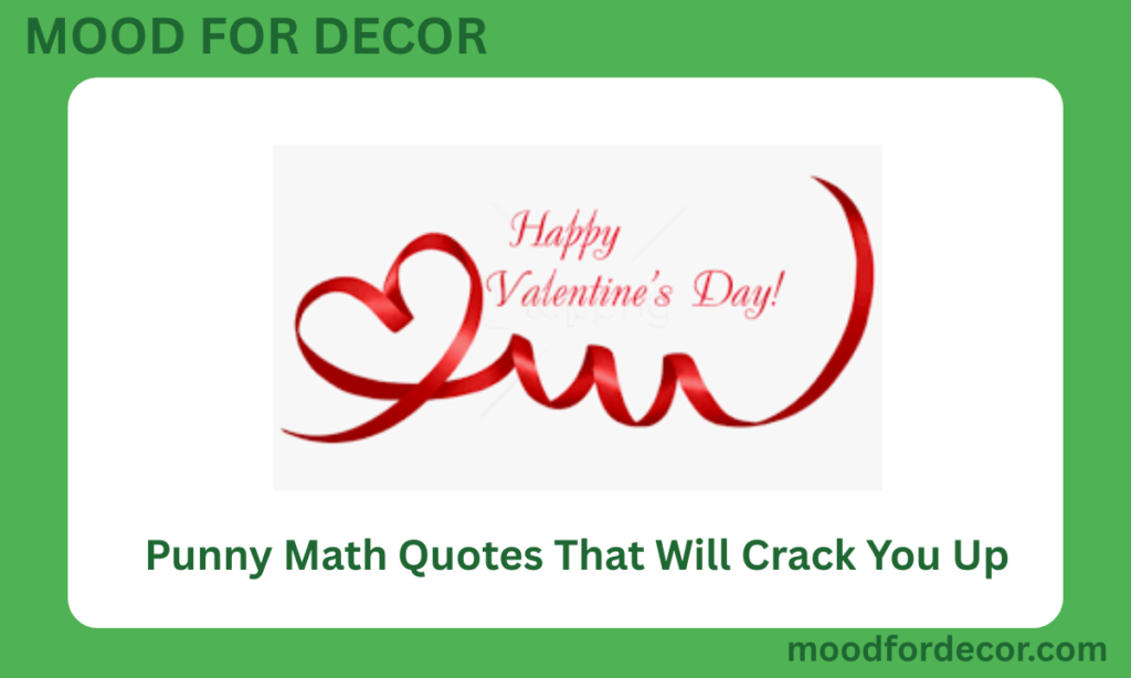 Punny Math Quotes That Will Crack You Up