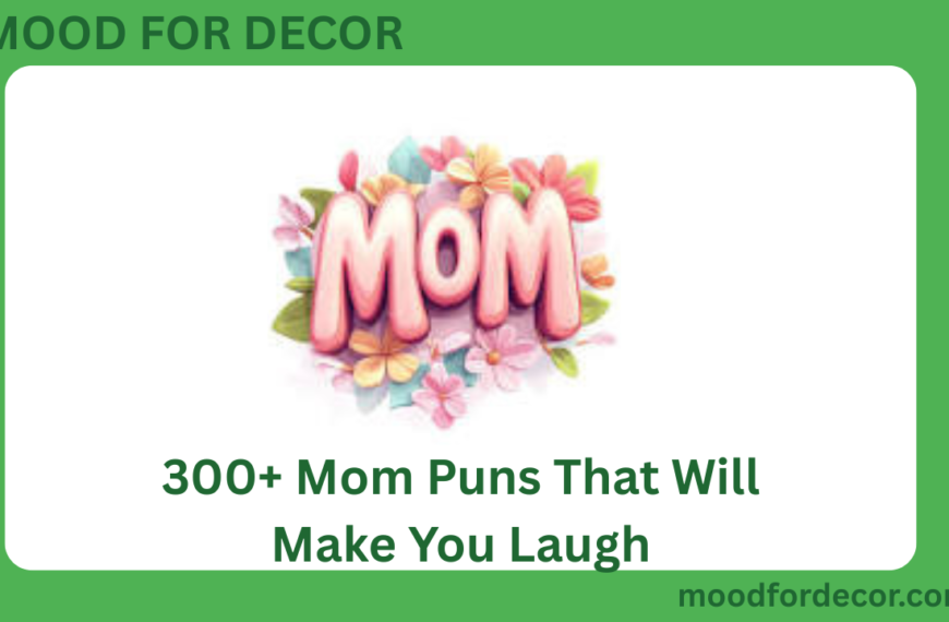 300+ Mom Puns That Will Make You Laugh