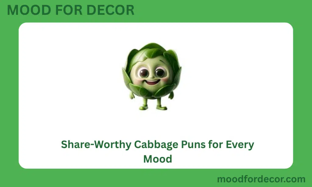 Share-Worthy Cabbage Puns for Every Mood