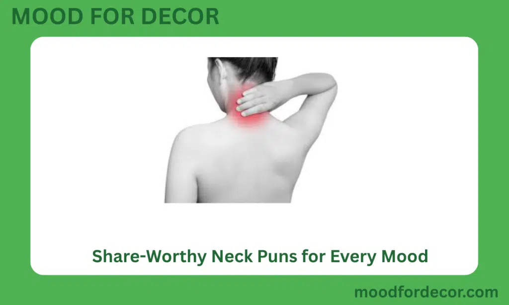 Share-Worthy Neck Puns for Every Mood