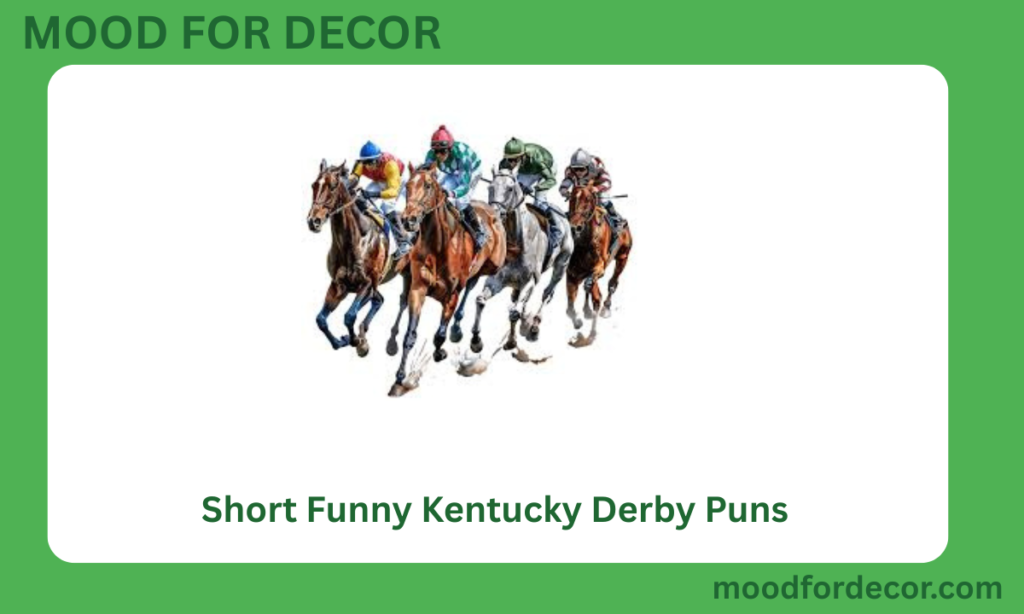 Short Funny Kentucky Derby Puns