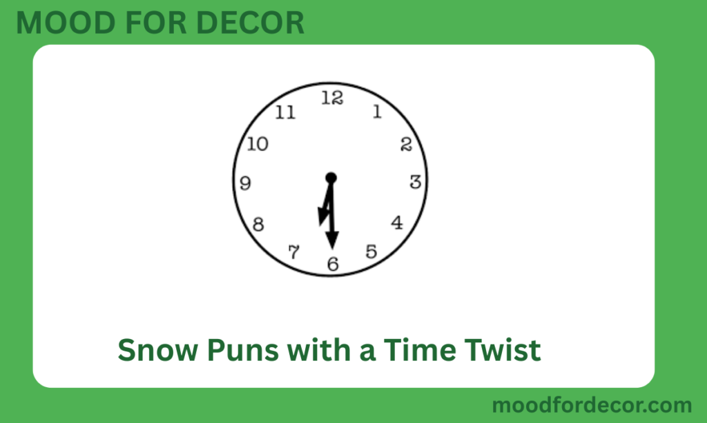 Snow Puns with a Time Twist