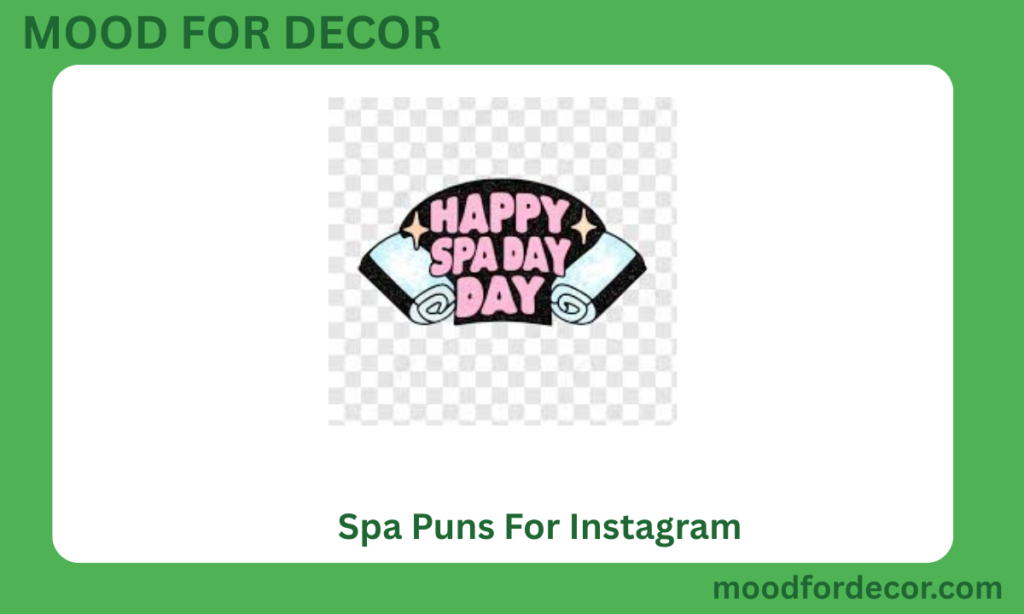 Spa Puns For Instagram