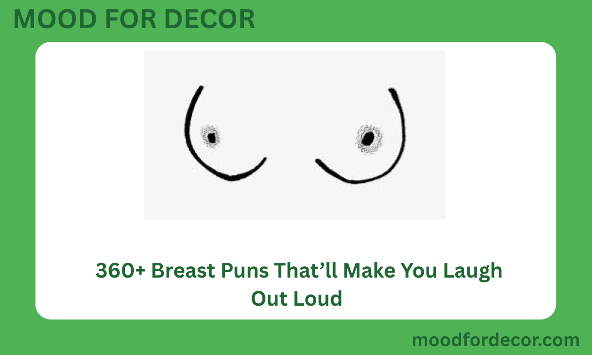 360+ Breast Puns That’ll Make You Laugh Out Loud