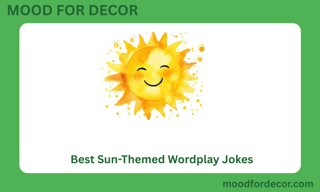 Best Sun-Themed Wordplay Jokes