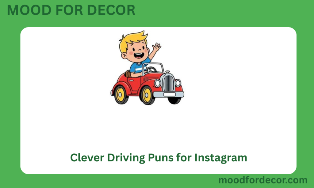 Clever Driving Puns for Instagram