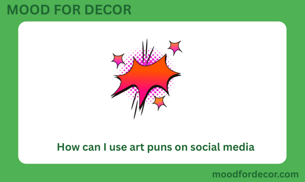 How can I use art puns on social media