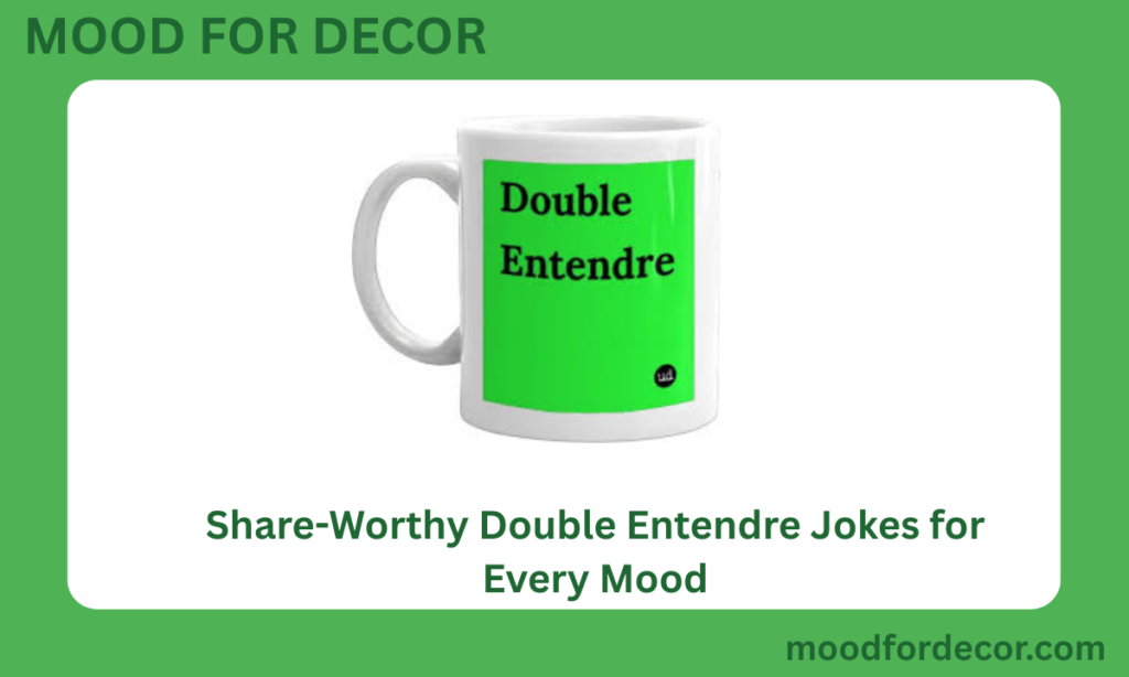 Share-Worthy Double Entendre Jokes for Every Mood