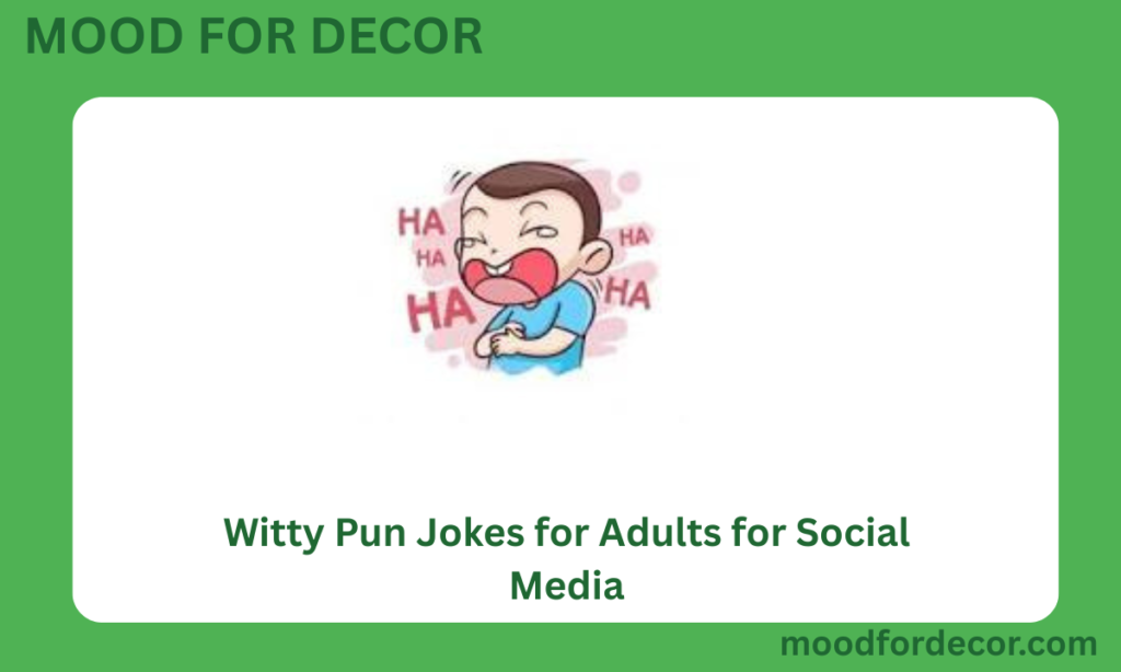 Witty Pun Jokes for Adults for Social Media